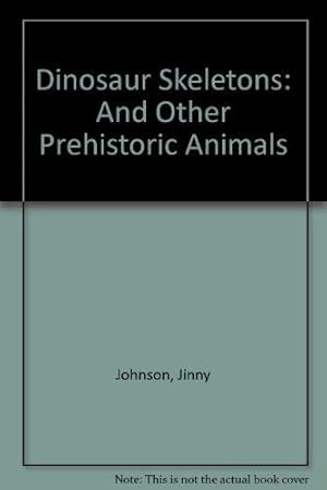 Immagine del venditore per Dinosaur Skeletons: And Other Prehistoric Animals venduto da WeBuyBooks 2