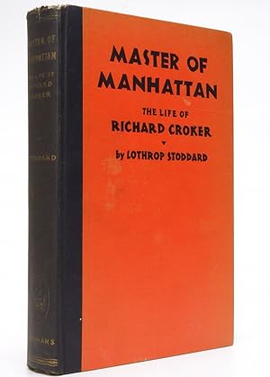 Image du vendeur pour Master of Manhattan,: The life of Richard Croker, mis en vente par Resource for Art and Music Books 