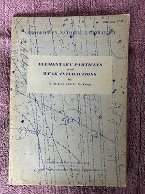 Seller image for Elementary Particles and Weak Interactions [Brookhaven National Laboratory Series BNL443 T-91] for sale by Tiber Books