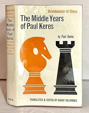 Immagine del venditore per The Middle Years of Paul Keres venduto da Bethesda Used Books