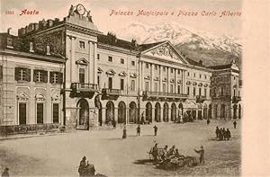 Postkarte Carte Postale 73937750 Aosta Valle d Aosta IT Palazzo Municipale e Piazza Carlo Alberto