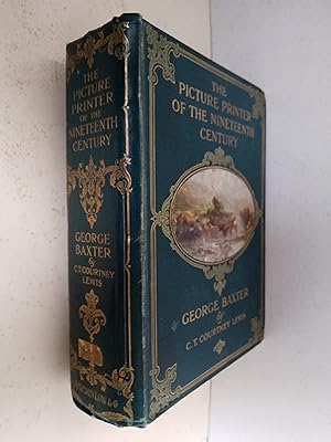 Imagen del vendedor de The Picture Printer of The Nineteenth (19th) Century George Baxter 1804-1867 a la venta por best books