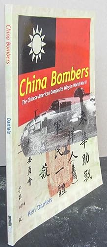 Immagine del venditore per China Bombers: The Chinese-American Composite Wing in World War II venduto da Midway Book Store (ABAA)