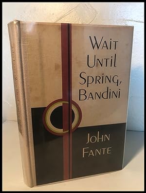 Bild des Verkufers fr Wait Until Spring, Bandini - Signed Limited Edition zum Verkauf von James Graham, Bookseller, ABAA