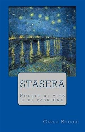 Immagine del venditore per Stasera: Poesie Di Vita E Di Passione -Language: italian venduto da GreatBookPricesUK