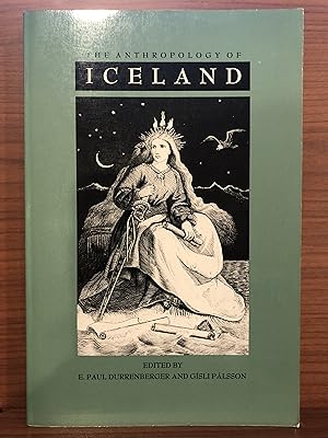 Seller image for The Anthropology of Iceland for sale by Rosario Beach Rare Books