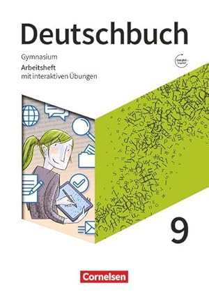 Image du vendeur pour Deutschbuch Gymnasium 9. Schuljahr. Zu den Ausgaben Allgemeine Ausgabe, Niedersachsen - Arbeitsheft mit interaktiven bungen auf scook.de : Mit Lsungen mis en vente par AHA-BUCH GmbH