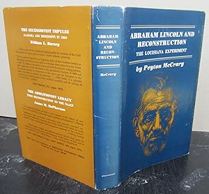 Abraham Lincoln and Reconstruction; The Louisiana Experiment