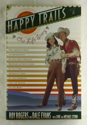 Seller image for Happy Trails Our Life Story for sale by WeBuyBooks