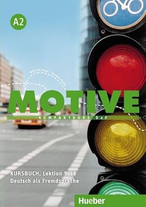 Immagine del venditore per Motive A2. Kursbuch Lektion 9-18 : Kompaktkurs DaF. Deutsch als Fremdsprache venduto da AHA-BUCH GmbH