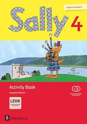 Seller image for Sally 4. Jahrgangsstufe - Ausgabe Bayern - Activity Book mit interaktiven bungen : Mit CD-ROM, Audio-CD und Portfolio-Heft for sale by AHA-BUCH GmbH