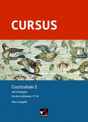 Bild des Verkufers fr Cursus - Neue Ausgabe Curriculum 2 : mit Lsungen. Zu den Lektionen 17-36 zum Verkauf von AHA-BUCH GmbH