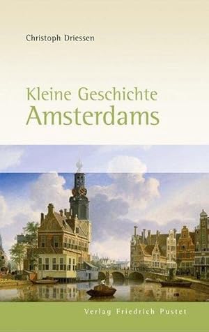 Seller image for Kleine Geschichte Amsterdams for sale by AHA-BUCH GmbH