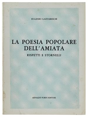 Immagine del venditore per LA POESIA POPOLARE DELL'AMIATA. Rispetti e stornelli.: venduto da Bergoglio Libri d'Epoca