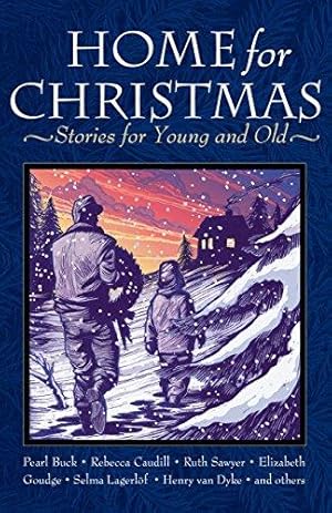 Immagine del venditore per Home for Christmas: Stories for Young and Old venduto da WeBuyBooks