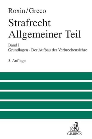 Imagen del vendedor de Strafrecht Allgemeiner Teil Bd. 1: Grundlagen. Der Aufbau der Verbrechenslehre a la venta por primatexxt Buchversand