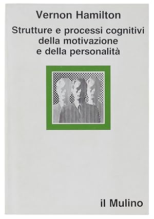 Seller image for STRUTTURE E PROCESSI COGNITIVI DELLA MOTIVAZIONE E DELLA PERSONALITA'.: for sale by Bergoglio Libri d'Epoca