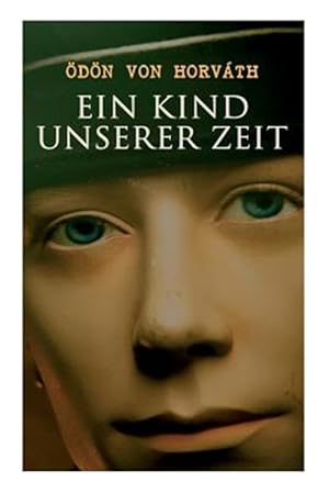 Bild des Verkufers fr Ein Kind Unserer Zeit -Language: german zum Verkauf von GreatBookPricesUK