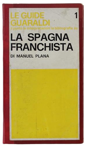 LA SPAGNA FRANCHISTA.: