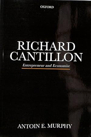Imagen del vendedor de Richard Cantillon : Entrepreneur and Economist a la venta por GreatBookPricesUK