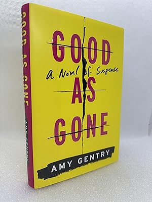 Seller image for Good as Gone (Signed First Edition) for sale by Dan Pope Books