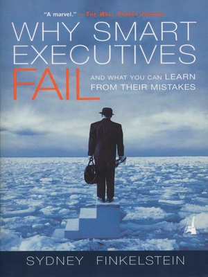 Seller image for Why Smart Executives Fail: And What You Can Learn from Their Mistakes (Paperback or Softback) for sale by BargainBookStores