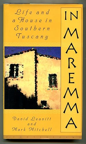 Image du vendeur pour In Maremma: Life and a House in Southern Tuscany mis en vente par Between the Covers-Rare Books, Inc. ABAA