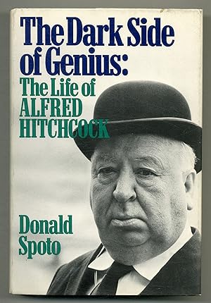 Imagen del vendedor de The Dark Side of Genius: The Life of Alfred Hitchcock a la venta por Between the Covers-Rare Books, Inc. ABAA