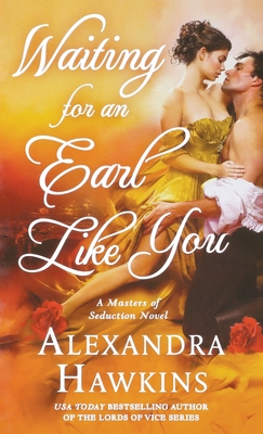 Seller image for Waiting for an Earl Like You: A Masters of Seduction Novel (Paperback or Softback) for sale by BargainBookStores