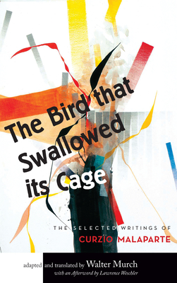 Seller image for The Bird That Swallowed Its Cage: Selected Works of Curzio Malaparte (Paperback or Softback) for sale by BargainBookStores