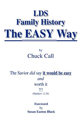 Seller image for LDS Family History the Easy Way: The Savior Did Say It Would Be Easy (Paperback or Softback) for sale by BargainBookStores