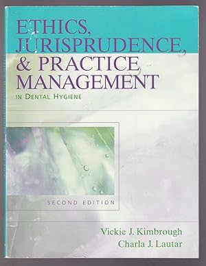 Seller image for Ethics, Jurisprudence, and Practice Management in Dental Hygiene Second Edition for sale by Riverwash Books (IOBA)
