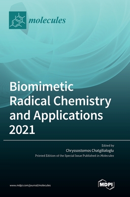 Imagen del vendedor de Biomimetic Radical Chemistry and Applications 2021 (Hardback or Cased Book) a la venta por BargainBookStores