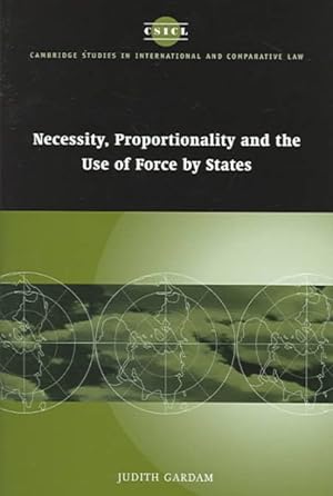 Bild des Verkufers fr Necessity, Proportionality and the Use of Force by States zum Verkauf von GreatBookPricesUK