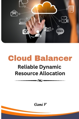 Imagen del vendedor de Cloud Balancer Reliable Dynamic Resource Allocation (Paperback or Softback) a la venta por BargainBookStores