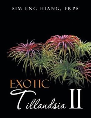 Imagen del vendedor de Exotic Tillandsia II a la venta por GreatBookPricesUK