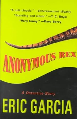 Imagen del vendedor de Anonymous Rex : A Detective Story a la venta por GreatBookPrices