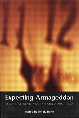 Image du vendeur pour Expecting Armageddon: Essential Readings in Failed Prophecy (Paperback or Softback) mis en vente par BargainBookStores