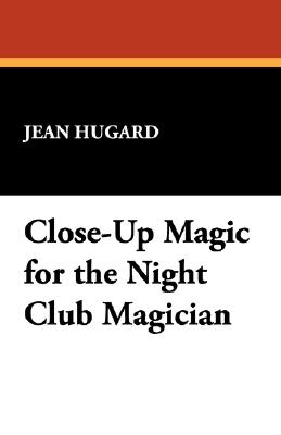 Bild des Verkufers fr Close-Up Magic for the Night Club Magician (Paperback or Softback) zum Verkauf von BargainBookStores