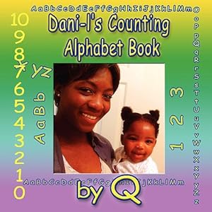 Image du vendeur pour Dani-l's Counting Alphabet Book (Paperback or Softback) mis en vente par BargainBookStores