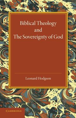 Image du vendeur pour Biblical Theology and the Sovereignty of God (Paperback or Softback) mis en vente par BargainBookStores