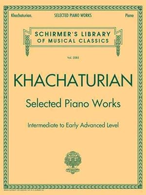 Bild des Verkufers fr Selected Piano Works : Intermediate to Early Advanced Level zum Verkauf von GreatBookPrices