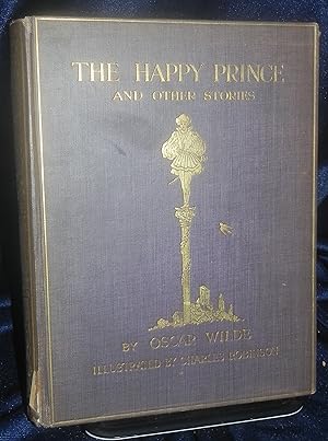 The Happy Prince ill by CHARLES ROBINSON 1st Ed 1913
