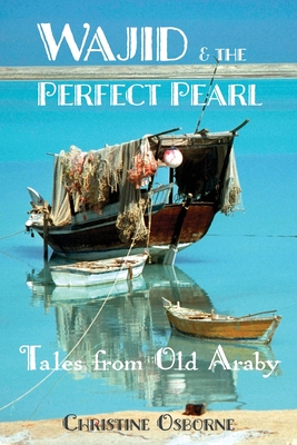 Seller image for Wajid & the Perfect Pearl: Tales from Old Araby (Paperback or Softback) for sale by BargainBookStores