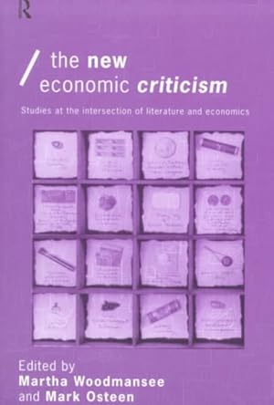 Immagine del venditore per New Economic Criticism : Studies at the Interface of Literature and Economics venduto da GreatBookPricesUK