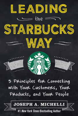 Seller image for Leading the Starbucks Way (Pb) (Paperback or Softback) for sale by BargainBookStores