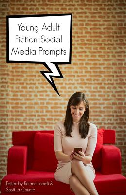 Seller image for Young Adult Fiction Social Media Prompts: 350+ Prompts for Authors (For Blogs, Facebook, and Twitter) (Paperback or Softback) for sale by BargainBookStores