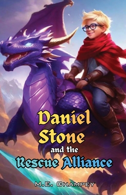 Seller image for Daniel Stone and the Rescue Alliance: Book 2 (Paperback or Softback) for sale by BargainBookStores