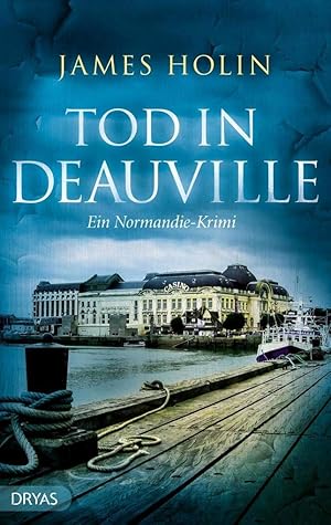 Bild des Verkufers fr Tod in Deauville: Ein Normandie-Krimi zum Verkauf von Gabis Bcherlager