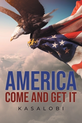 Seller image for America Come And Get It (Paperback or Softback) for sale by BargainBookStores